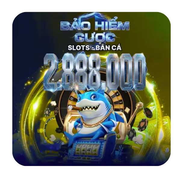 bao-hiem-cuoc-slots-ban-ca